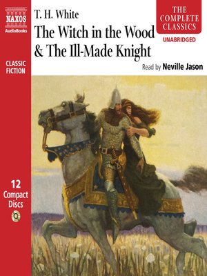 cover image of The Witch in the Wood & The Ill-Made Knight